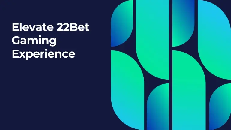 Elevate Your 22Bet Gaming Experience with Easy Funding