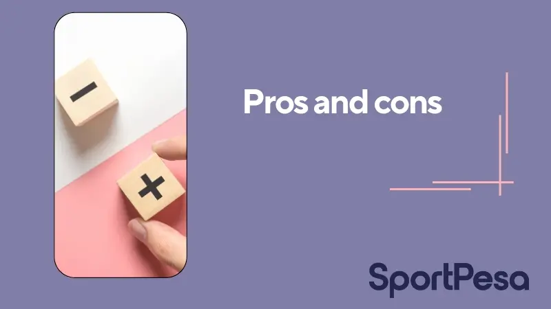 Pros and cons of Sportpesa mobile